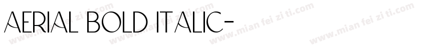 Aerial Bold Italic字体转换